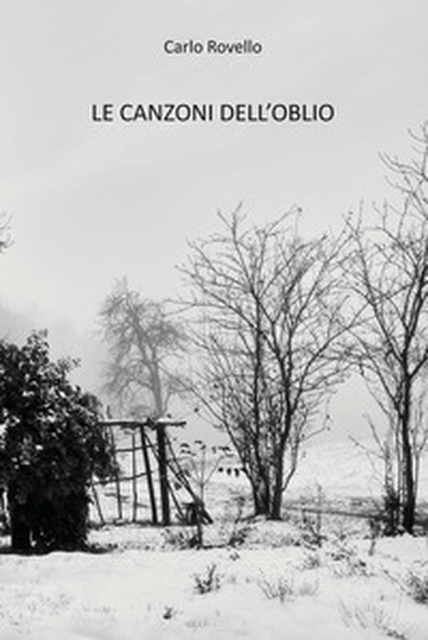 Le canzoni dell'oblio - Librerie.coop Le canzoni dell'oblio - Librerie.coop