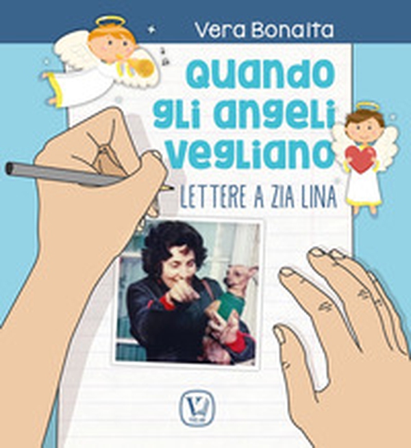 Quando gli angeli vegliano. Lettere a zia Lina - Librerie.coop Quando gli angeli vegliano. Lettere a zia Lina - Librerie.coop