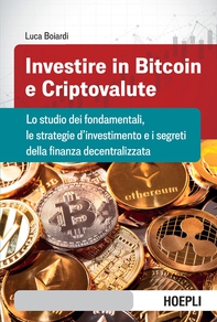 Investire in bitcoin e criptovalute - Librerie.coop Investire in bitcoin e criptovalute - Librerie.coop