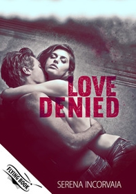Love denied - Librerie.coop