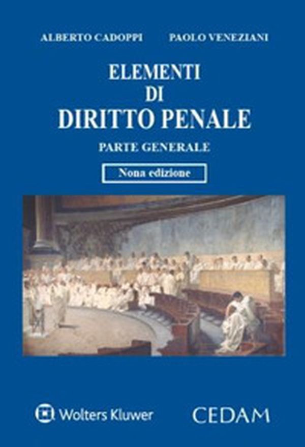 Elementi di diritto penale. Parte generale - Librerie.coop Elementi di diritto penale. Parte generale - Librerie.coop