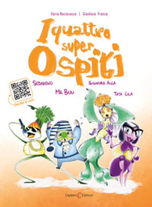I quattro super ospiti - Librerie.coop I quattro super ospiti - Librerie.coop
