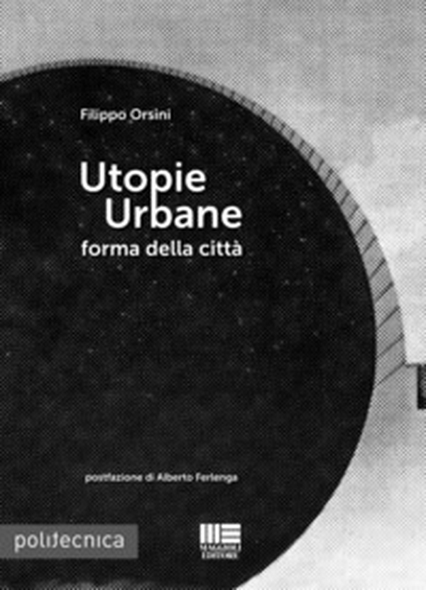 Utopie urbane - Librerie.coop Utopie urbane - Librerie.coop