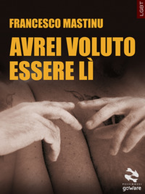 Avrei voluto essere lì - Librerie.coop Avrei voluto essere lì - Librerie.coop