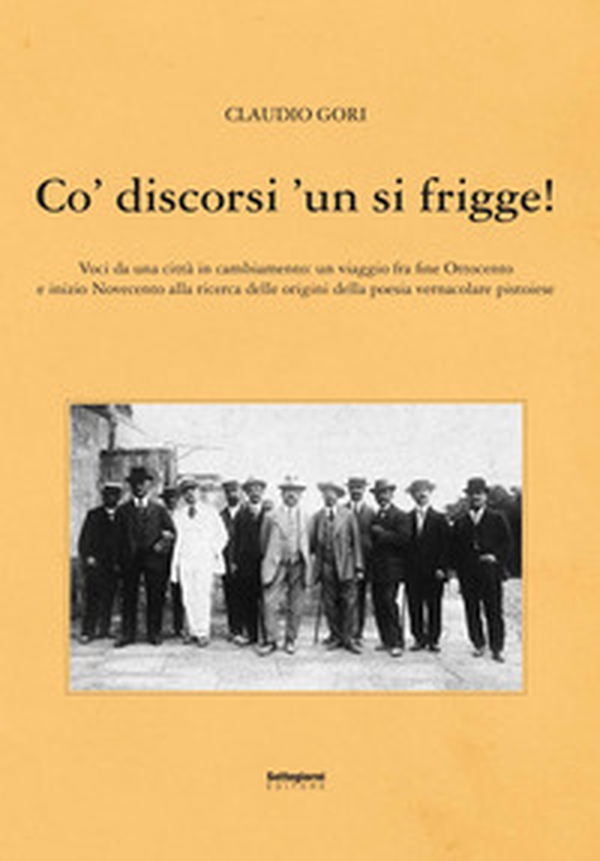 Co' discorsi 'un si frigge! Voci da una città in cambiamento - Librerie.coop Co' discorsi 'un si frigge! Voci da una città in cambiamento - Librerie.coop