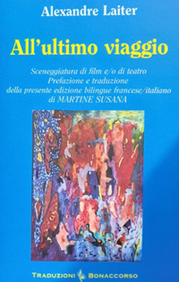 All'ultimo viaggio - Librerie.coop All'ultimo viaggio - Librerie.coop