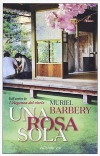 Una rosa sola - Librerie.coop Una rosa sola - Librerie.coop