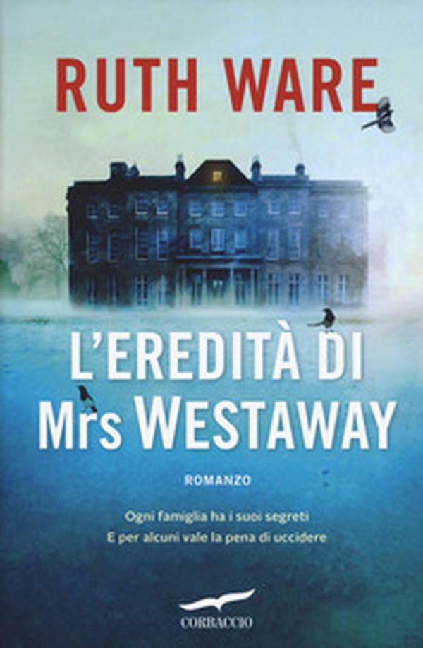 L'eredità di Mrs Westaway - Librerie.coop L'eredità di Mrs Westaway - Librerie.coop