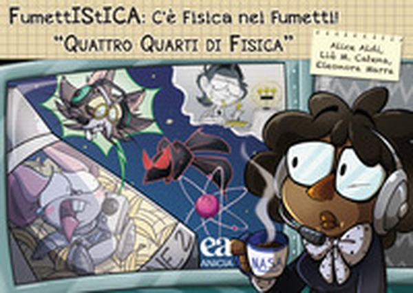 FumettIStICA: c'è fisica nei fumetti. Quattro quarti di fisica - Librerie.coop FumettIStICA: c'è fisica nei fumetti. Quattro quarti di fisica - Librerie.coop