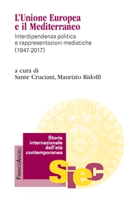 L'Unione Europea e il Mediterraneo - Librerie.coop L'Unione Europea e il Mediterraneo - Librerie.coop