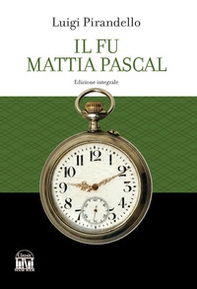 Il fu Mattia Pascal - Librerie.coop