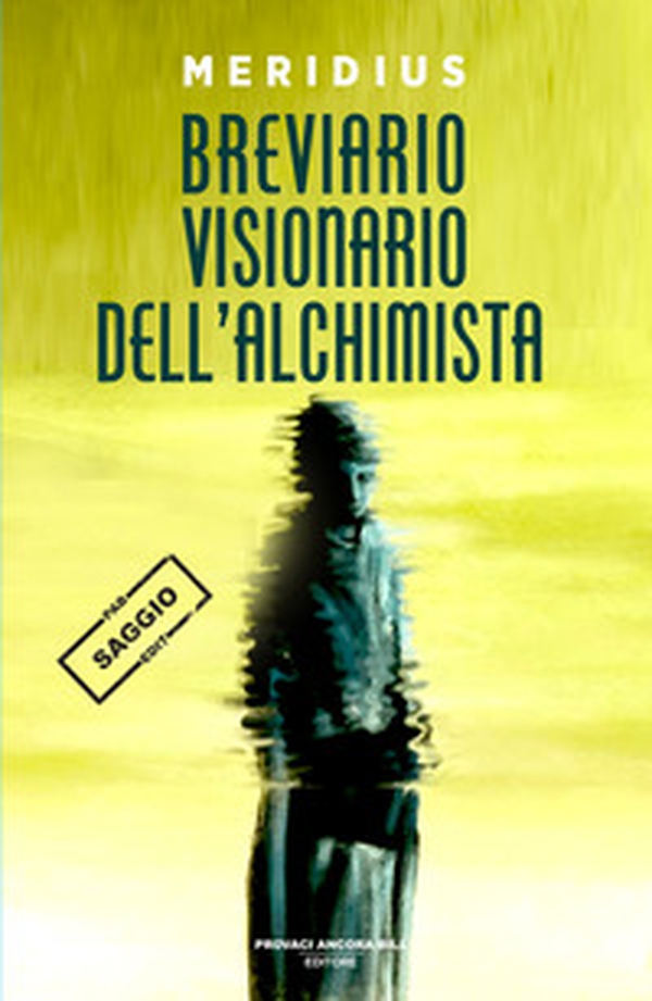 Breviario visionario dell'alchimista - Librerie.coop Breviario visionario dell'alchimista - Librerie.coop