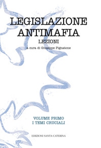 Legislazione antimafia. Lezioni - Librerie.coop
