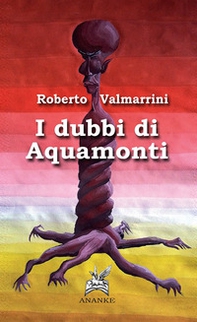 I dubbi di Aquamonti - Librerie.coop