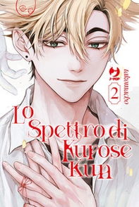 Lo spettro di Kurose Kun - Vol. 2 - Librerie.coop