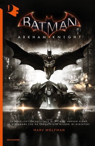 Batman. Arkham Knight - Librerie.coop