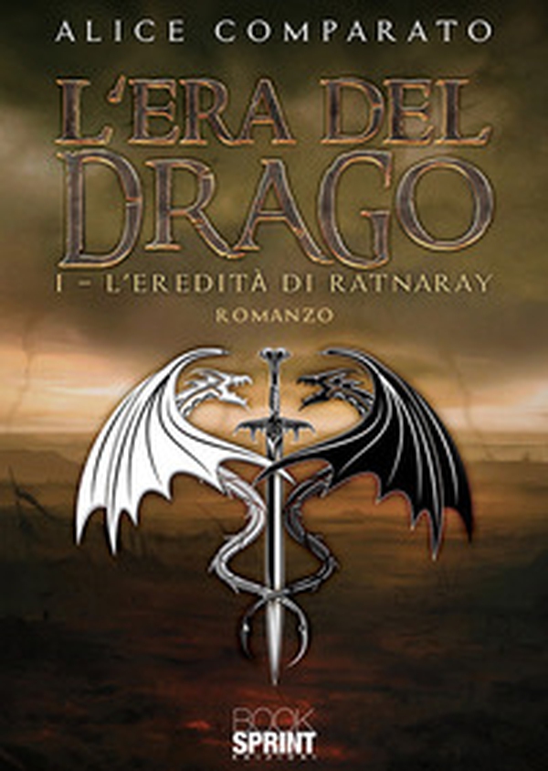 L'eredità di Ratnaray. L'era del drago - Vol. 1 - Librerie.coop L'eredità di Ratnaray. L'era del drago - Vol. 1 - Librerie.coop