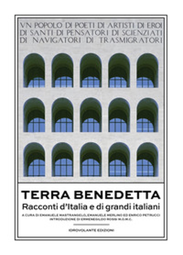 Terra benedetta. Racconti d'Italia e di grandi italiani - Librerie.coop Terra benedetta. Racconti d'Italia e di grandi italiani - Librerie.coop