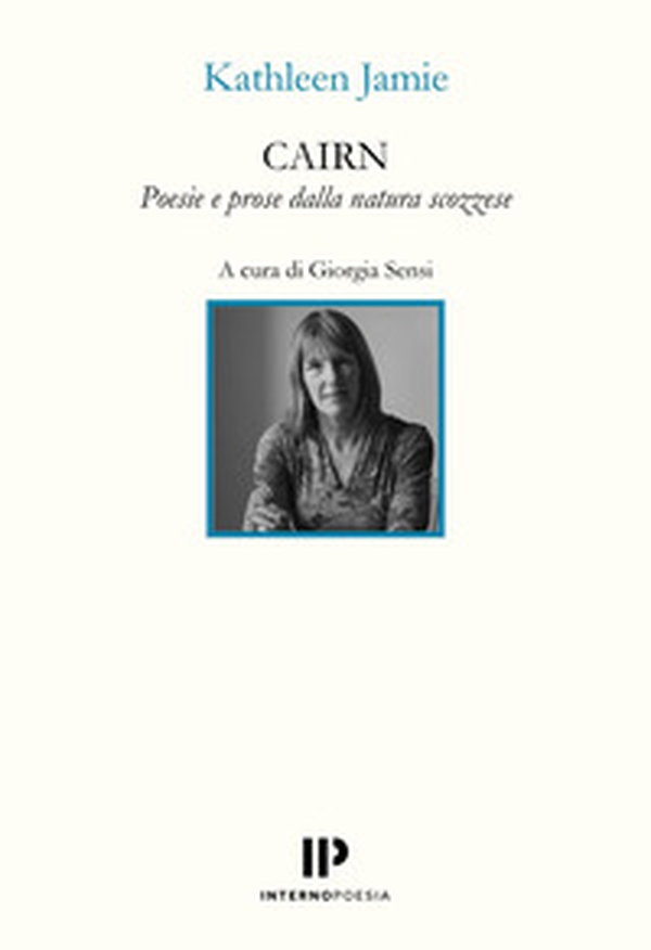 Cairn. Poesie e prose dalla natura scozzese - Librerie.coop