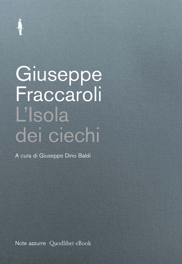 L’Isola dei ciechi - Librerie.coop L’Isola dei ciechi - Librerie.coop