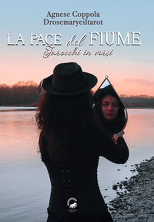 La pace del fiume. Tarocchi in versi - Librerie.coop La pace del fiume. Tarocchi in versi - Librerie.coop