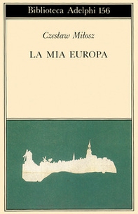 La mia Europa - Librerie.coop