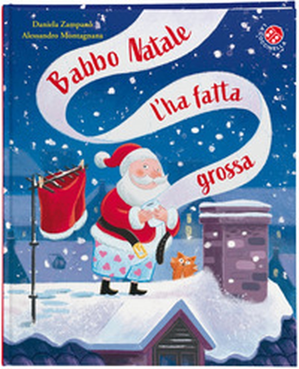 Babbo Natale l'ha fatta grossa - Librerie.coop