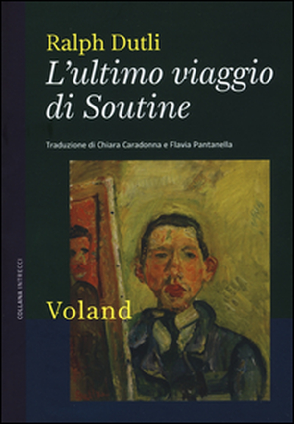 L'ultimo viaggio di Soutine - Librerie.coop L'ultimo viaggio di Soutine - Librerie.coop