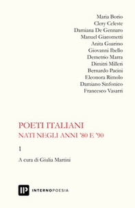 Poeti italiani nati negli anni '80 e '90 - Vol. 1 - Librerie.coop