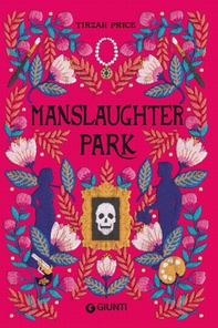 Manslaughter Park (edizione italiana) - Librerie.coop