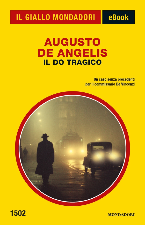 Il do tragico (Il Giallo Mondadori) - Librerie.coop