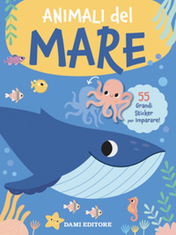 Animali del mare. Grandi sticker - Librerie.coop