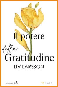 Il potere della gratitudine - Librerie.coop