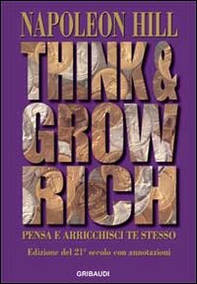 Think and grow rich. Pensa e arricchisci te stesso - Librerie.coop Think and grow rich. Pensa e arricchisci te stesso - Librerie.coop