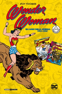 Wonder Woman. Gli anni della guerra 1941-1945 - Librerie.coop Wonder Woman. Gli anni della guerra 1941-1945 - Librerie.coop