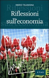 Riflessioni sull'economia - Librerie.coop