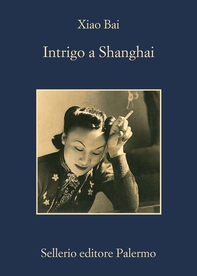 Intrigo a Shanghai - Librerie.coop