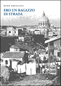 Ero un ragazzo di strada. Intervista autobiografica - Librerie.coop
