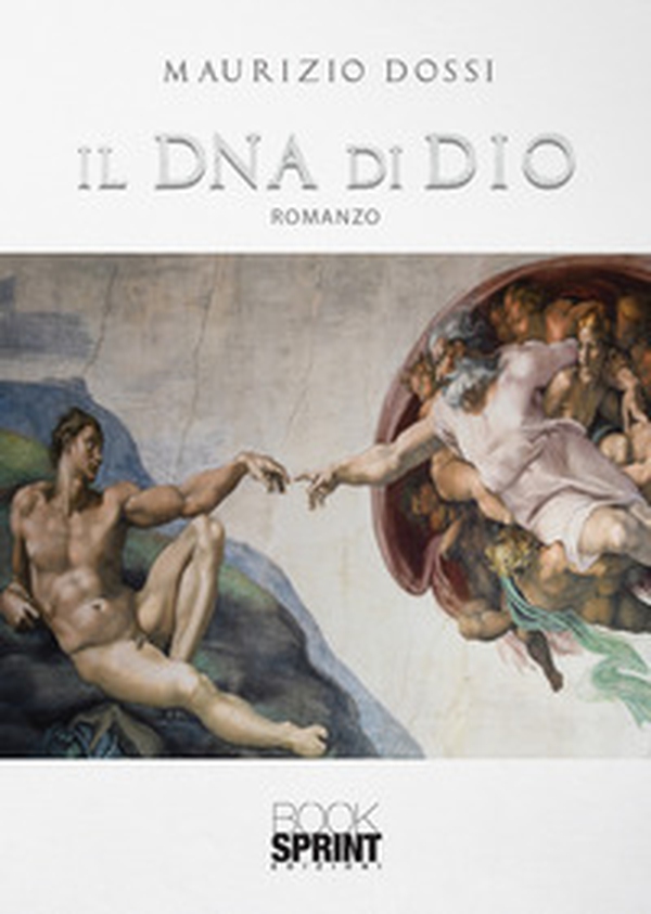 Il DNA di Dio - Librerie.coop Il DNA di Dio - Librerie.coop