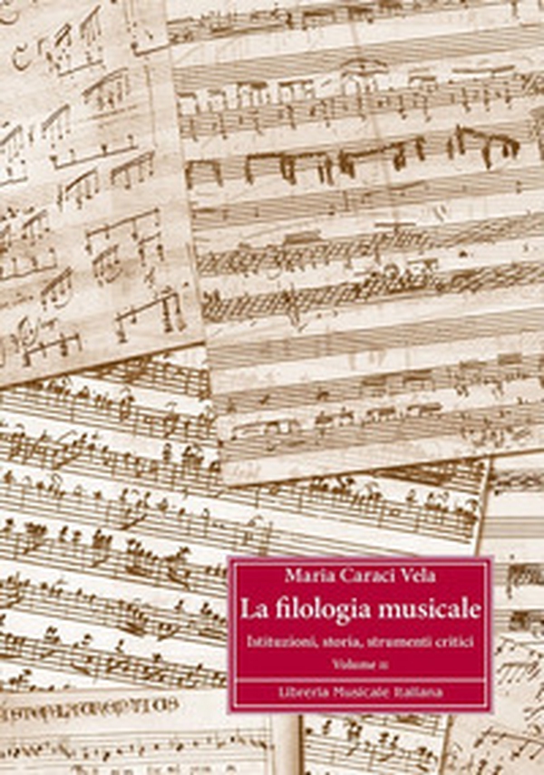 La filologia musicale - Vol. 2 - Librerie.coop La filologia musicale - Vol. 2 - Librerie.coop
