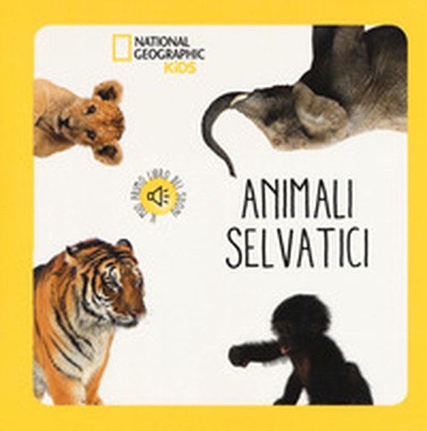 Animali selvatici. Libro sonoro - Librerie.coop Animali selvatici. Libro sonoro - Librerie.coop