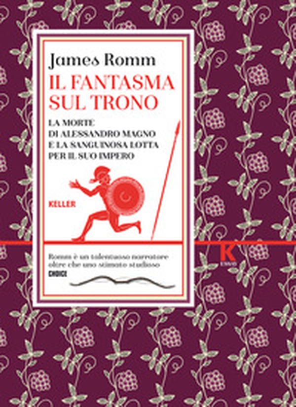 Il fantasma sul trono. La morte di Alessandro Magno e la sanguinosa lotta per il suo impero - Librerie.coop Il fantasma sul trono. La morte di Alessandro Magno e la sanguinosa lotta per il suo impero - Librerie.coop