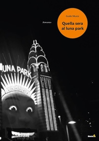 Quella sera al Luna Park - Librerie.coop