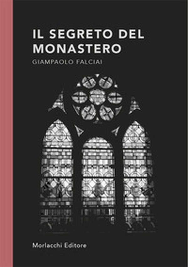 Il segreto del monastero - Librerie.coop Il segreto del monastero - Librerie.coop