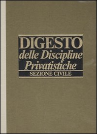 Digesto delle discipline privatistiche. Sezione civile. Aggiornamento vol. 3/1-2 - Librerie.coop Digesto delle discipline privatistiche. Sezione civile. Aggiornamento vol. 3/1-2 - Librerie.coop