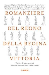 Romanziere del regno della regina Vittoria. Un libro di apprezzamenti - Librerie.coop