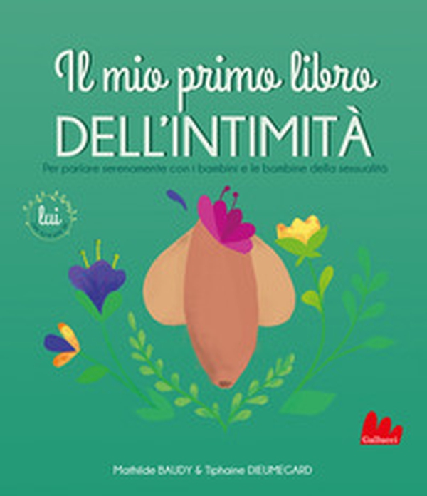 Il mio primo libro dell'intimità. Lui - Librerie.coop Il mio primo libro dell'intimità. Lui - Librerie.coop