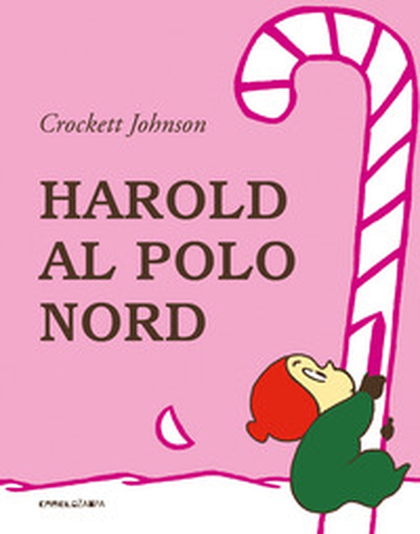 Harold al Polo Nord - Librerie.coop Harold al Polo Nord - Librerie.coop