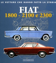 Fiat 1800, 2100 e 2300 - Librerie.coop