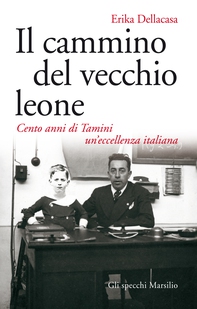 Il cammino del vecchio leone - Librerie.coop Il cammino del vecchio leone - Librerie.coop